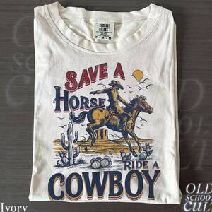 Save A Horse Ride A Cowboy T-Shirt, 90S Western Graphic Tee, Retro